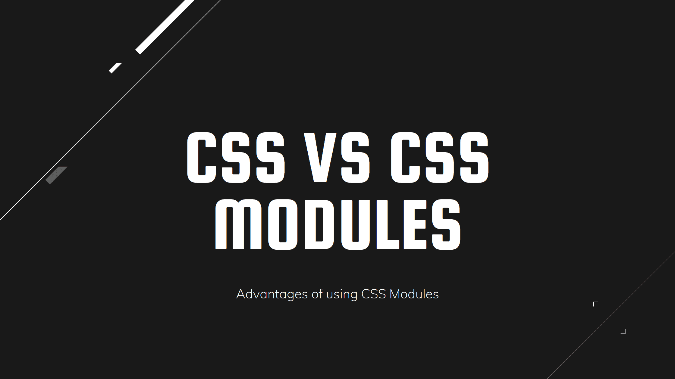 React Styling: CSS vs CSS Modules